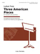 Three American Pieces Clarinet and Piano - revised edition cover